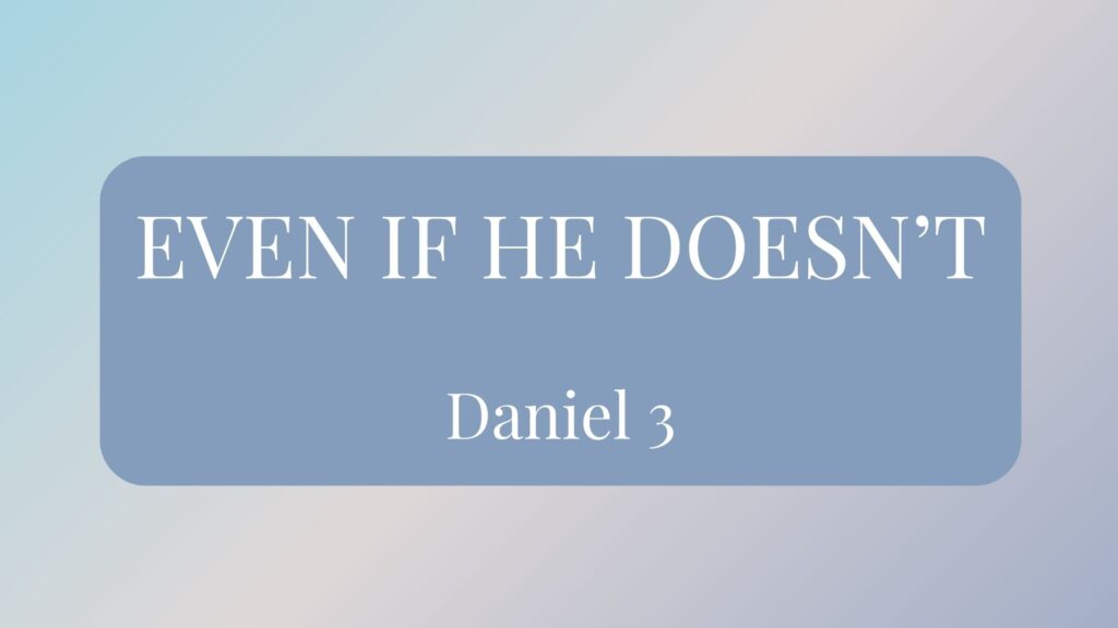 Daniel 3 Sermon Graphic