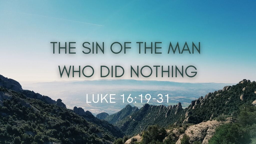 The Sin of the Man Who Did Nothing