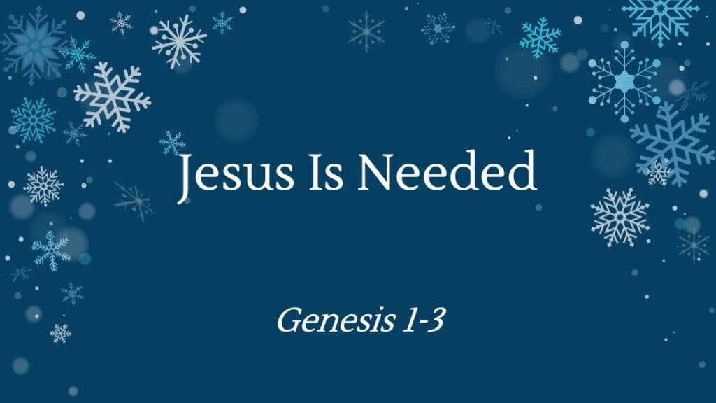 Jesus Is Needed Sermon Graphic