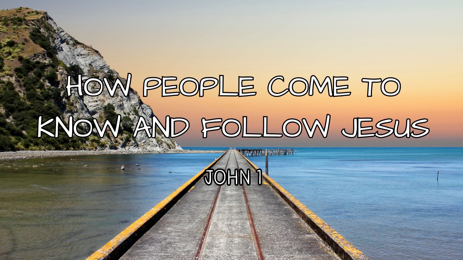 How People Come To Know And Follow Jesus
