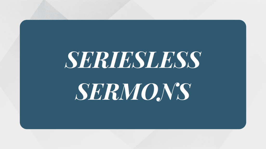 Sermonless Series Graphic