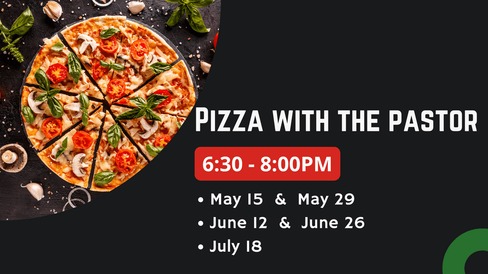 Pizza with the Pastor